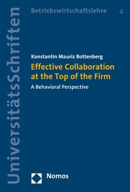 Abbildung von Bottenberg | Effective Collaboration at the Top of the Firm | 1. Auflage | 2017 | 4 | beck-shop.de