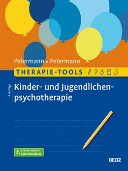 Abbildung von Petermann / Petermann | Therapie-Tools Kinder- und Jugendlichenpsychotherapie | 3. Auflage | 2018 | beck-shop.de
