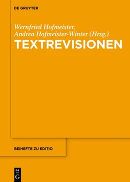 Abbildung von Hofmeister / Hofmeister-Winter | Textrevisionen | 1. Auflage | 2017 | beck-shop.de