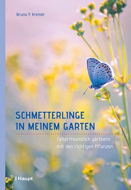 Abbildung von Kremer | Schmetterlinge in meinem Garten | 1. Auflage | 2018 | beck-shop.de