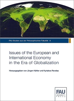Abbildung von Kähler / Revelas | Issues of the European and International Economy in the Era of Globalization | 1. Auflage | 2017 | beck-shop.de
