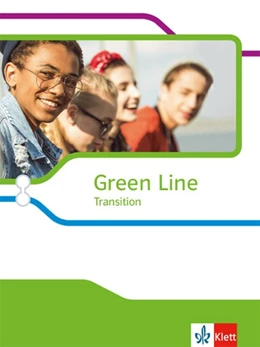 Abbildung von Green Line Transition Schülerbuch Klasse 10 (G8), Klasse 11 (G9) | 1. Auflage | 2018 | beck-shop.de