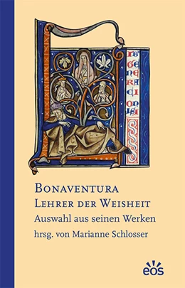 Abbildung von Schlosser | Bonaventura - Lehrer der Weisheit | 1. Auflage | 2017 | beck-shop.de
