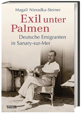 Abbildung von Nieradka-Steiner | Exil unter Palmen | 1. Auflage | 2018 | beck-shop.de