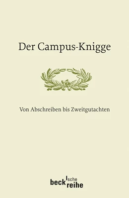 Abbildung von Vec, Milos | Der Campus-Knigge | 1. Auflage | 2008 | 1842 | beck-shop.de