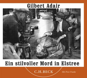 Cover: Gilbert Adair, Ein stilvoller Mord in Elstree - Hörbuch