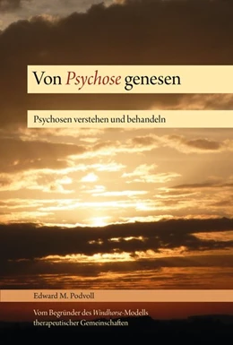 Abbildung von Podvoll | Von Psychose genesen | 1. Auflage | 2017 | beck-shop.de