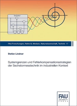 Abbildung von Lindner | Systemgrenzen und Fehlerkompensationsstrategien der Sechstormesstechnik im industriellen Kontext | 1. Auflage | 2017 | beck-shop.de
