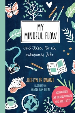 Abbildung von De Kwant | My Mindful Flow | 1. Auflage | 2018 | beck-shop.de