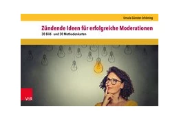 Abbildung von Günster-Schöning | Zündende Ideen für erfolgreiche Moderationen | 1. Auflage | 2017 | beck-shop.de