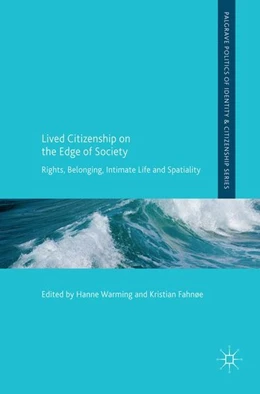 Abbildung von Warming / Fahnøe | Lived Citizenship on the Edge of Society | 1. Auflage | 2017 | beck-shop.de