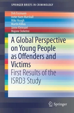Abbildung von Enzmann / Kivivuori | A Global Perspective on Young People as Offenders and Victims | 1. Auflage | 2017 | beck-shop.de