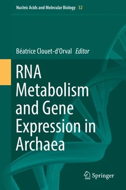 Abbildung von Clouet-d'Orval | RNA Metabolism and Gene Expression in Archaea | 1. Auflage | 2017 | beck-shop.de