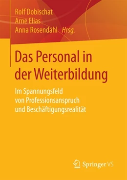 Abbildung von Dobischat / Elias | Das Personal in der Weiterbildung | 1. Auflage | 2017 | beck-shop.de