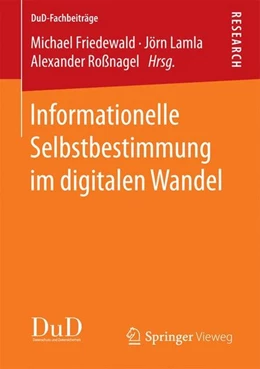 Abbildung von Friedewald / Lamla | Informationelle Selbstbestimmung im digitalen Wandel | 1. Auflage | 2017 | beck-shop.de
