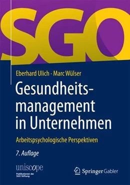 Abbildung von Ulich / Wülser | Gesundheitsmanagement in Unternehmen | 7. Auflage | 2017 | beck-shop.de