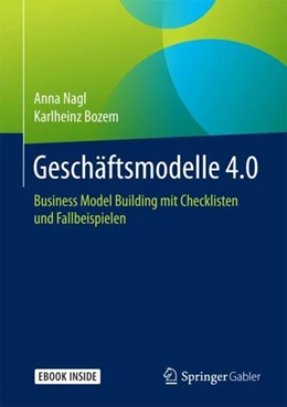 Abbildung von Nagl / Bozem | Geschäftsmodelle 4.0 | 1. Auflage | 2017 | beck-shop.de