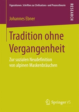 Abbildung von Ebner | Tradition ohne Vergangenheit | 1. Auflage | 2017 | beck-shop.de