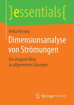 Abbildung von Herwig | Dimensionsanalyse von Strömungen | 1. Auflage | 2017 | beck-shop.de