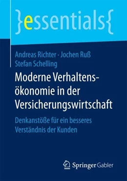 Abbildung von Richter / Ruß | Moderne Verhaltensökonomie in der Versicherungswirtschaft | 1. Auflage | 2017 | beck-shop.de
