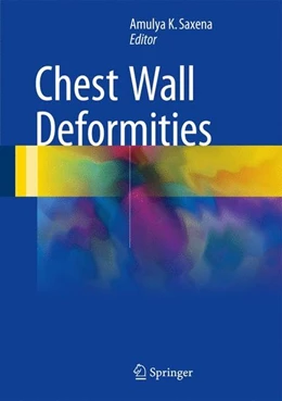 Abbildung von Saxena | Chest Wall Deformities | 1. Auflage | 2017 | beck-shop.de