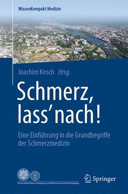 Abbildung von Kirsch | Schmerz, lass' nach! | 1. Auflage | 2017 | beck-shop.de