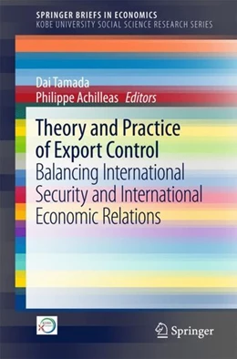 Abbildung von Tamada / Achilleas | Theory and Practice of Export Control | 1. Auflage | 2017 | beck-shop.de