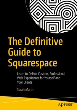 Abbildung von Martin | The Definitive Guide to Squarespace | 1. Auflage | 2017 | beck-shop.de
