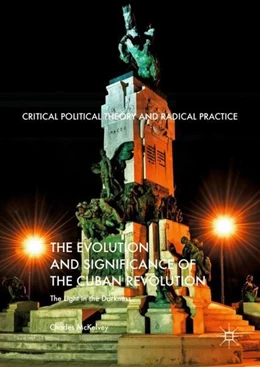 Abbildung von Mckelvey | The Evolution and Significance of the Cuban Revolution | 1. Auflage | 2017 | beck-shop.de