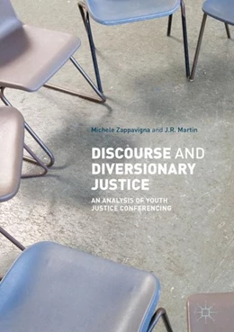 Abbildung von Zappavigna / Martin | Discourse and Diversionary Justice | 1. Auflage | 2017 | beck-shop.de