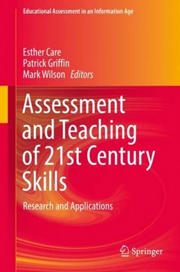 Abbildung von Care / Griffin | Assessment and Teaching of 21st Century Skills | 1. Auflage | 2017 | beck-shop.de