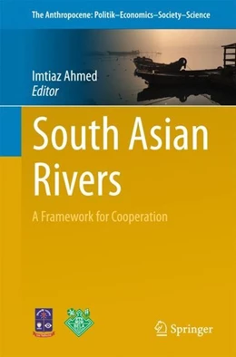Abbildung von Ahmed | South Asian Rivers | 1. Auflage | 2017 | beck-shop.de