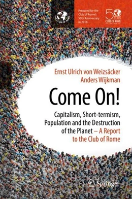 Abbildung von Weizsäcker / Wijkman | Come On! | 1. Auflage | | beck-shop.de