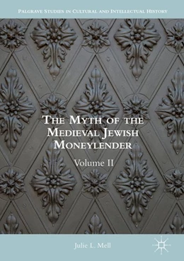 Abbildung von Mell | The Myth of the Medieval Jewish Moneylender | 1. Auflage | 2017 | beck-shop.de