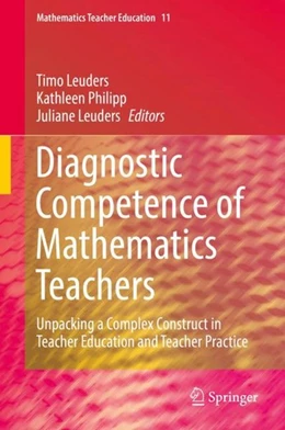 Abbildung von Leuders / Philipp | Diagnostic Competence of Mathematics Teachers | 1. Auflage | 2017 | beck-shop.de