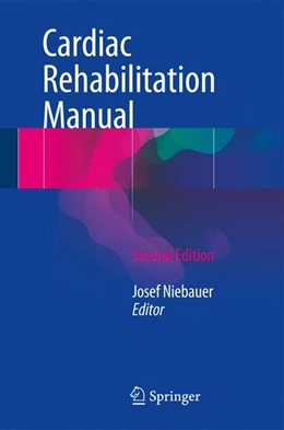 Abbildung von Niebauer | Cardiac Rehabilitation Manual | 2. Auflage | 2017 | beck-shop.de