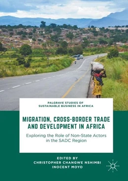 Abbildung von Nshimbi / Moyo | Migration, Cross-Border Trade and Development in Africa | 1. Auflage | 2017 | beck-shop.de