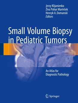 Abbildung von Klijanienko / Pohar Marinsek | Small Volume Biopsy in Pediatric Tumors | 1. Auflage | 2017 | beck-shop.de