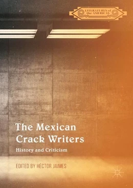 Abbildung von Jaimes | The Mexican Crack Writers | 1. Auflage | 2017 | beck-shop.de