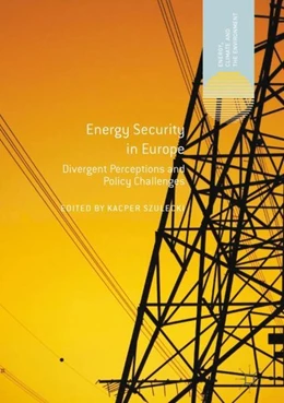Abbildung von Szulecki | Energy Security in Europe | 1. Auflage | 2017 | beck-shop.de