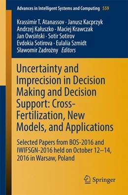 Abbildung von Atanassov / Kacprzyk | Uncertainty and Imprecision in Decision Making and Decision Support: Cross-Fertilization, New Models and Applications | 1. Auflage | 2017 | beck-shop.de
