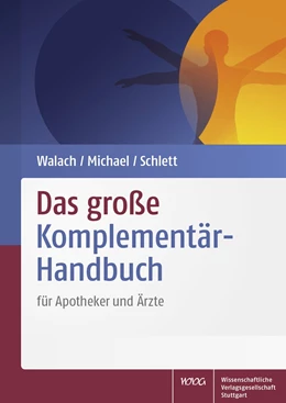 Abbildung von Walach / Michael | Das große Komplementär-Handbuch | 1. Auflage | 2018 | beck-shop.de