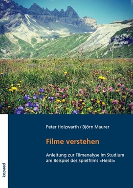 Abbildung von Maurer / Holzwarth | Filme verstehen | 1. Auflage | 2019 | beck-shop.de