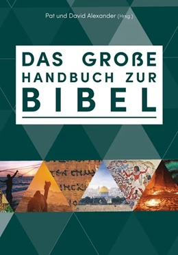 Abbildung von Alexander | Das große Handbuch zur Bibel | 6. Auflage | 2019 | beck-shop.de