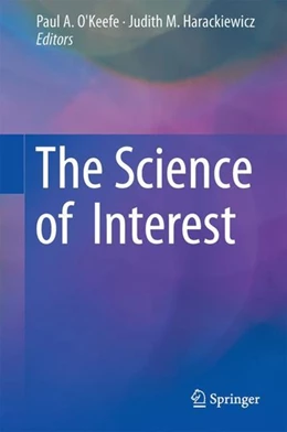Abbildung von O'Keefe / Harackiewicz | The Science of Interest | 1. Auflage | 2017 | beck-shop.de