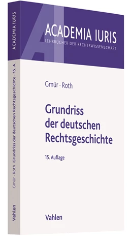 Abbildung von Gmür / Roth | Grundriss der deutschen Rechtsgeschichte | 15. Auflage | 2018 | beck-shop.de