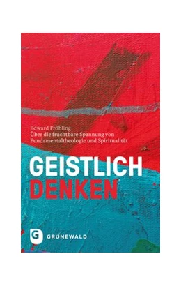 Abbildung von Fröhling | Geistlich denken | 1. Auflage | 2024 | beck-shop.de