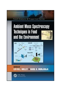 Abbildung von Nollet / Munjanja | Ambient Mass Spectroscopy Techniques in Food and the Environment | 1. Auflage | 2019 | beck-shop.de