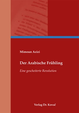 Abbildung von Azizi | Der Arabische Frühling | 1. Auflage | 2018 | 57 | beck-shop.de