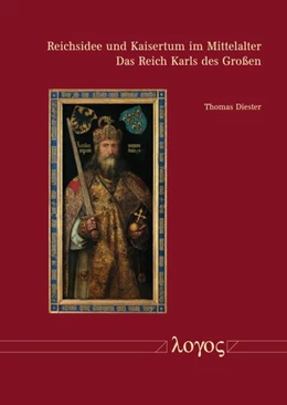 Abbildung von Diester | Reichsidee und Kaisertum im Mittelalter | 1. Auflage | 2017 | beck-shop.de
